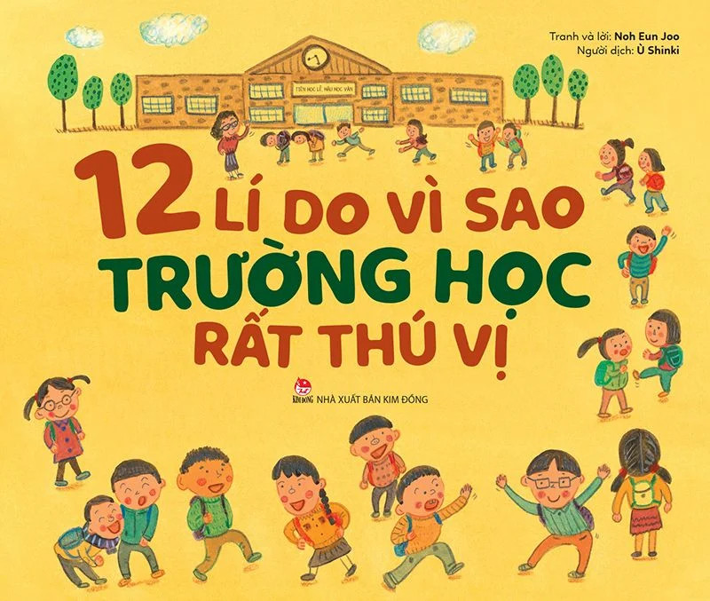 12 lý do vì sao trường học rất thú vị.