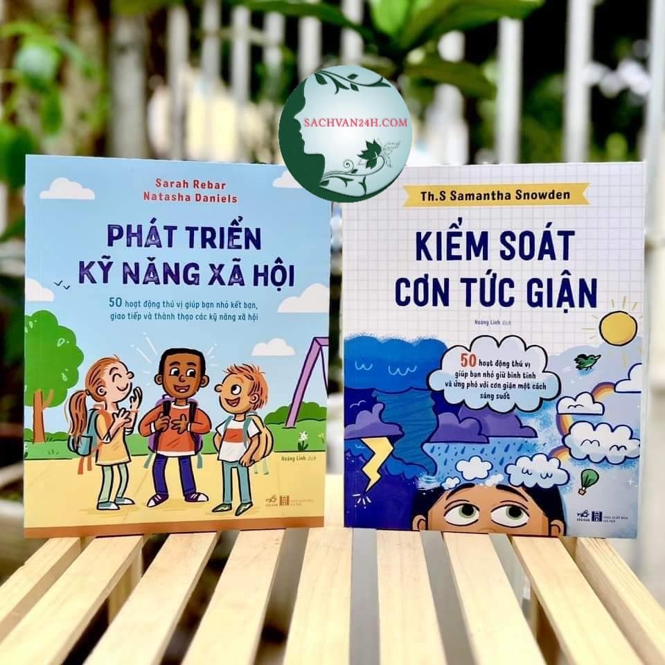 Phát triển kĩ năng xã hội và kiểm soát cơn tức giận